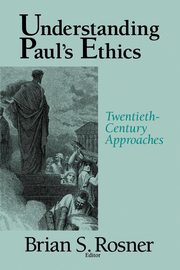 Understanding Paul's Ethics, 