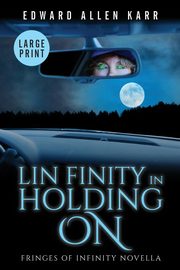 Lin Finity In Holding On, Karr Edward Allen