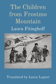 The Children from Frostmo Mountain, Fitinghoff Laura