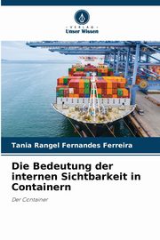 Die Bedeutung der internen Sichtbarkeit in Containern, Ferreira Tania Rangel Fernandes