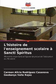 L'histoire de l'enseignement scolaire ? Sancti Spritus, Rodrguez Casanova Carmen Alicia