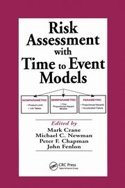 Risk Assessment with Time to Event Models, 