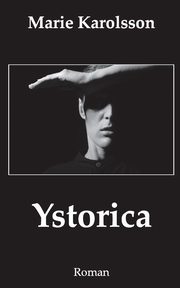 Ystorica, Karolsson Marie
