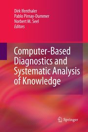 Computer-Based Diagnostics and Systematic Analysis of Knowledge, 