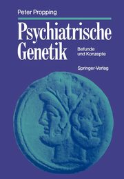 Psychiatrische Genetik, Propping Peter