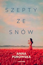 Szepty ze snw, Purowska Anna