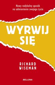 Wyrwij si, Wiseman Richard