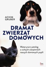 Dramat zwierzt domowych, Gruber Achim