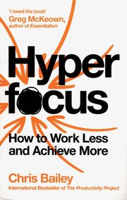 Hyperfocus, Bailey Chris