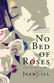 No Bed of Roses, Jean Gill