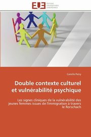Double contexte culturel et vulnrabilit psychique, PATRY-C