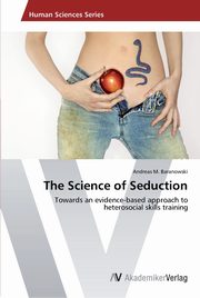 The Science of Seduction, Baranowski Andreas M.