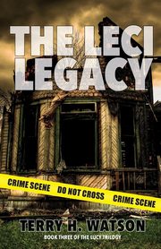 The Leci Legacy, Watson Terry H.
