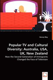 Popular TV and Cultural Diversity, May Harvey