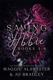 Saving Abbie books 4-6, Alabaster Maggie