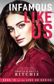 Infamous Like Us (Like Us Series), Ritchie Krista