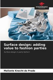 Surface design, Knecht do Prado Malizete
