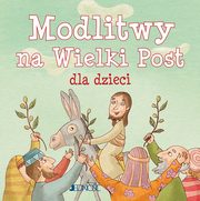 Modlitwy na Wielki Post dla dzieci, Pascoletti Elena