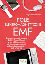 Pole elektromagnetyczne EMF, Mercola Joseph