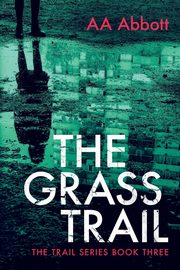 The Grass Trail, Abbott AA
