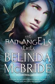 The Bad Angels Series, McBride Belinda