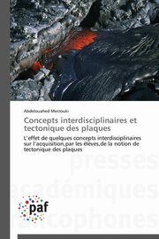 Concepts interdisciplinaires et tectonique des plaques, MERZOUKI-A