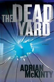 DEAD YARD, MCKINTY
