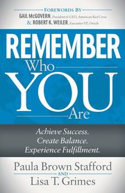 Remember Who You Are, Stafford Paula Brown