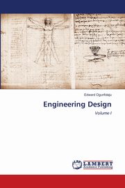 Engineering Design, Ogunfolaju Edward