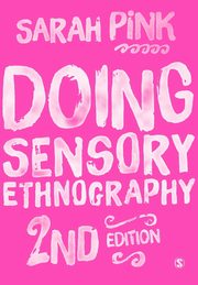 Doing Sensory Ethnography, Pink Sarah