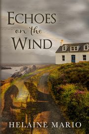 Echoes on the Wind, Mario Helaine