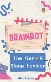 Brainrot, Rizzler Ohio