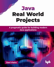 Java Real World Projects, Vieira Davi