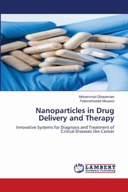 Nanoparticles in Drug Delivery and Therapy, Ghasemian Mohammad