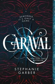 Caraval, Garber Stephanie
