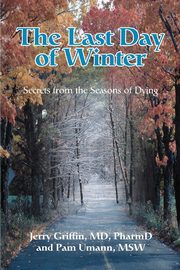 ksiazka tytu: The Last Day of Winter autor: Umann Pam