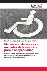 Mecanismo de acceso a unidades de transporte para discapacitados, Zapata Gonnella Mara Fernanda