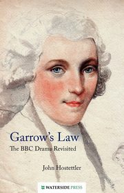 Garrow's Law, Hostettler John