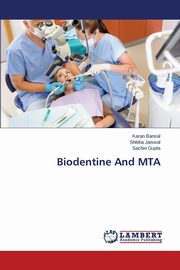Biodentine And MTA, Bansal Karan