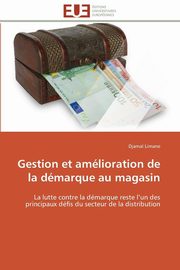 Gestion et amlioration de la dmarque au magasin, LIMANE-D