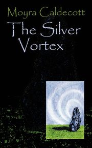 The Silver Vortex, Caldecott Moyra