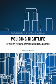 Policing Nightlife, Wadds Phillip