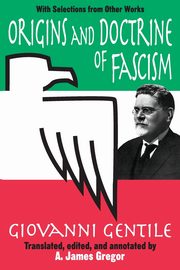 Origins and Doctrine of Fascism, Gentile Giovanni