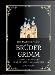 Grimms Mrchen. Gesamtausgabe, Grimm Jacob