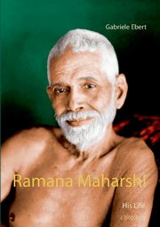 Ramana Maharshi, Ebert Gabriele