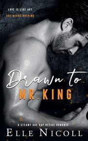 Drawn to Mr. King, Nicoll Elle