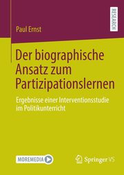 Der biographische Ansatz zum Partizipationslernen, Ernst Paul