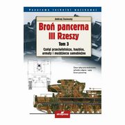 ksiazka tytu: Bro pancerna III Rzeszy Tom 3 autor: Zasieczny Andrzej