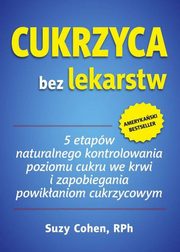 Cukrzyca bez lekarstw, Cohen Suzy