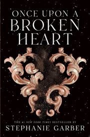 Once Upon a Broken Heart, Garber Stephanie